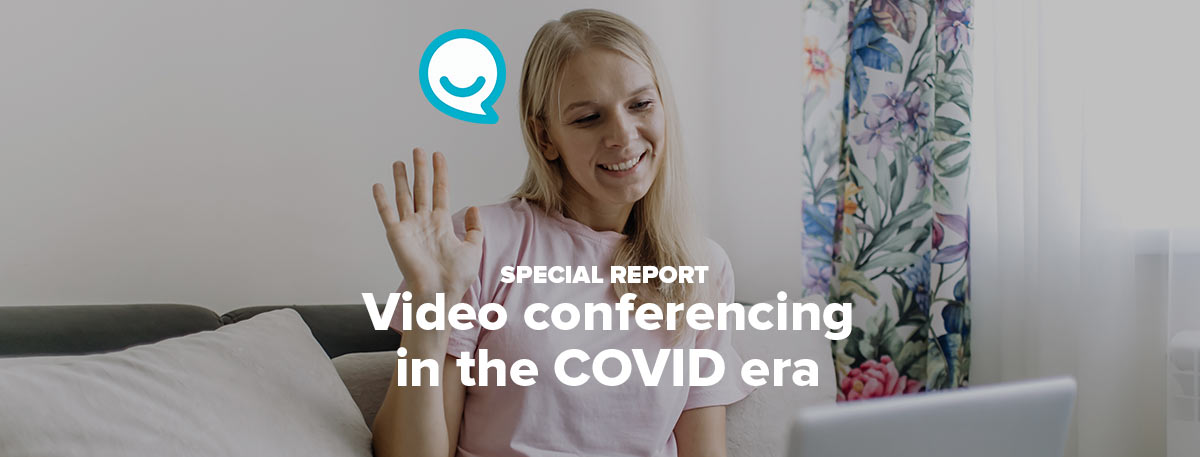 Video conferencing in the age of COVID-19